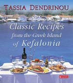 Tassia Dendrinou: Classic Recipes from the Greek Island of Kefalonia